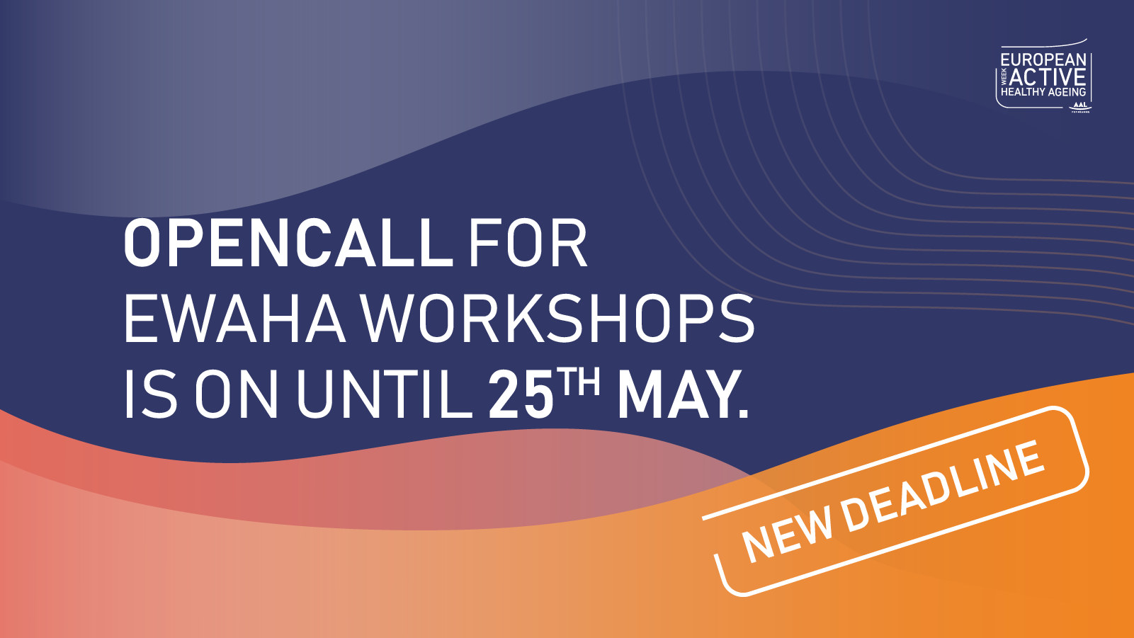 New deadline for EWAHA workshops